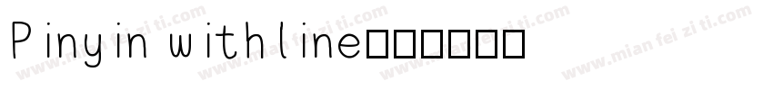 Pinyin withline字体转换